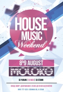 House music weekend