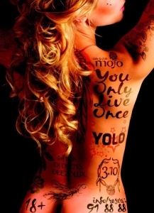 MOJO YOLO |You Only Live Once|