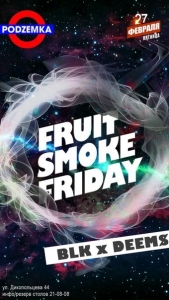 Fruit Smoke friday