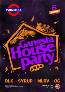 Gangsta House Party