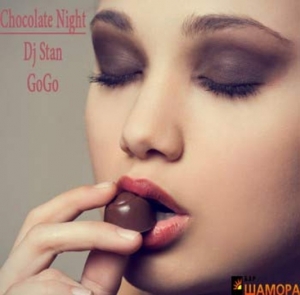 ChocolateNight& Dj Stan&GoGo