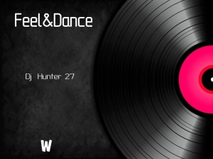 Feel&dance Dj  Hunter 27