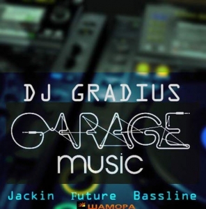 DJ Gradius.  Garage music